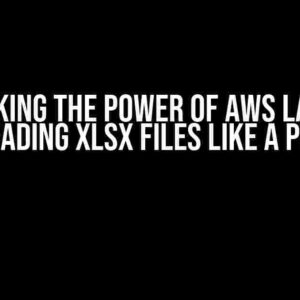 Unlocking the Power of AWS Lambda: Reading xlsx Files Like a Pro